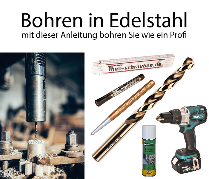 Bohren in Edelstahl Übersicht